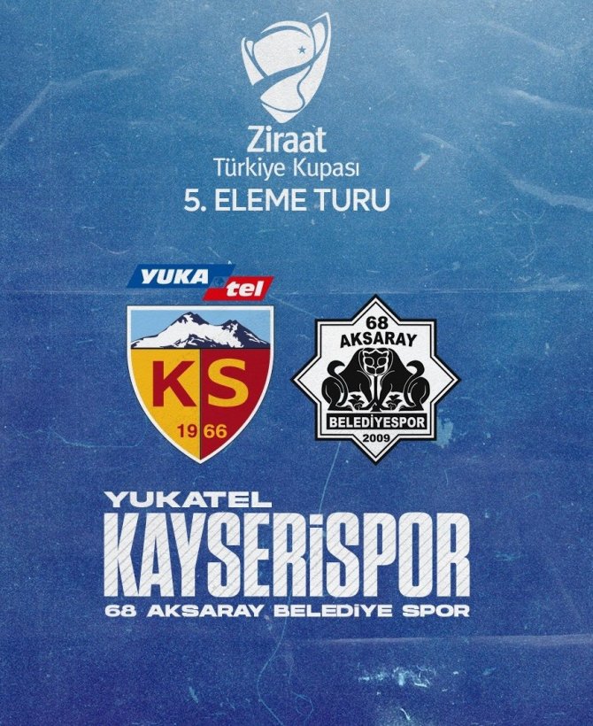 Kayserispor, 68 Aksaray Belediyespor İle Eşleşti