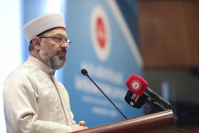 Diyanet İ̇şleri Başkanı Erbaş: “Diyanet İ̇şleri Başkanlığı’nın Gündelik Tartışmaların İçine Çekilmesi, Son Derece Yanlıştır, Son Derece Üzücüdür”