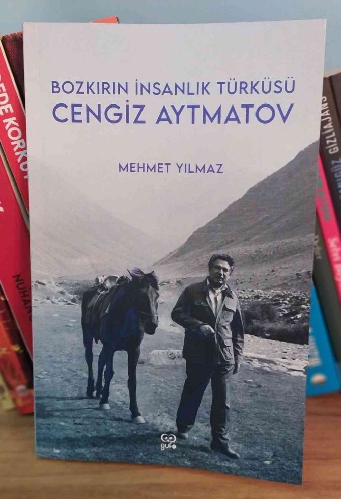 Cengiz Aytmatov’u Anlattığı Kitabını Onun 93. Doğum Gününde Çıkardı