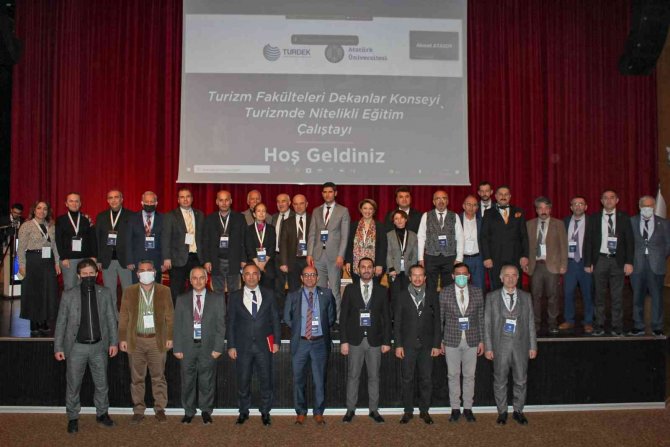 Atatürk Üniversitesi Ev Sahipliğinde Turizmde Nitelikli Eğitim Çalıştayı Düzenlendi