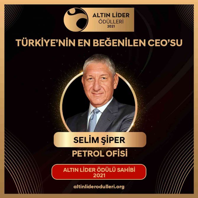 Petrol Ofisi Ceo’su Selim Şiper’e ‘Altın Lider’ Ödülü