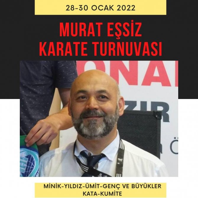 Manisa’da Murat Eşsiz Anısına Karate Turnuvası Düzenlenecek