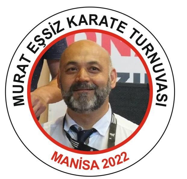 Manisa’da Murat Eşsiz Anısına Karate Turnuvası Düzenlenecek