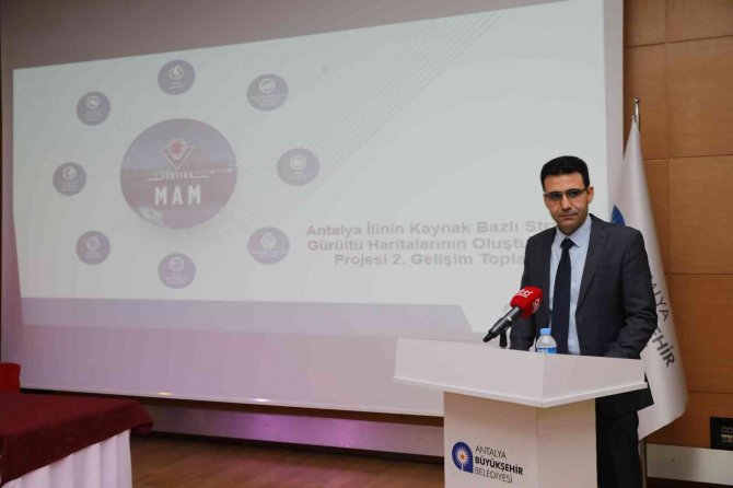 Antalya’da 19 İlçeyi Kapsayan ’Stratejik Gürültü Haritası’ Hazırlanacak