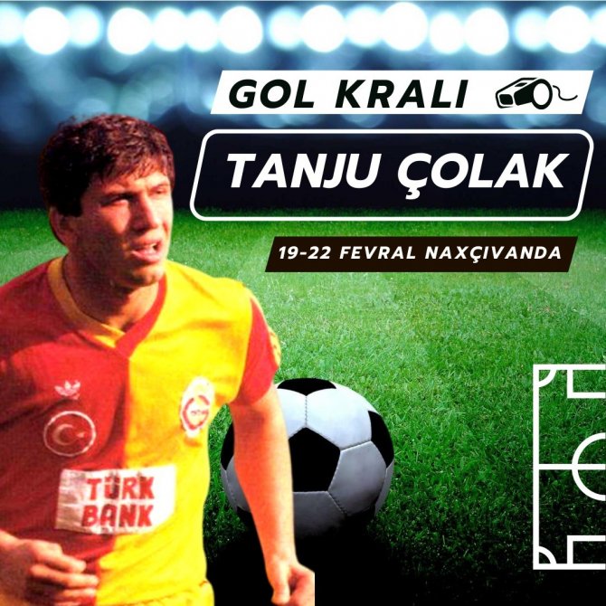 Tanju Çolak’ın Yeni Rotası Nahçıvan