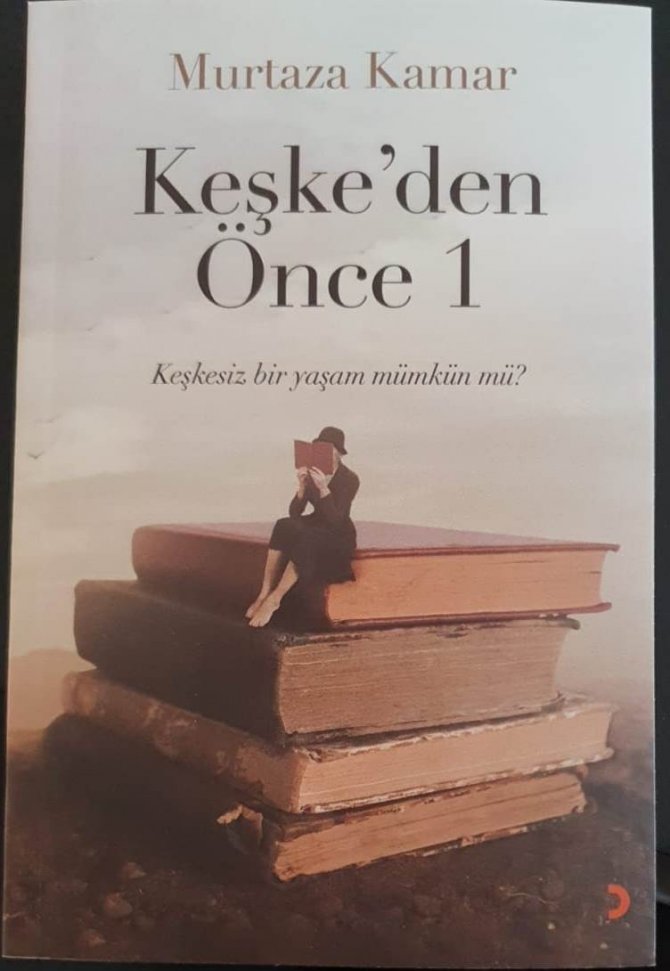 Van Defterdarı Kamar’ın ‘Keşke’den Önce 1’ Kitabı Çıktı