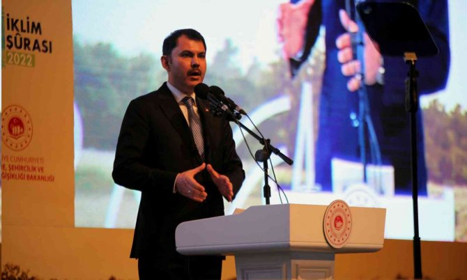 Bakan Kurum: “Türkiye’nin Acilen Kapsamlı Bir İ̇klim Kanunu’na İhtiyacı Var”