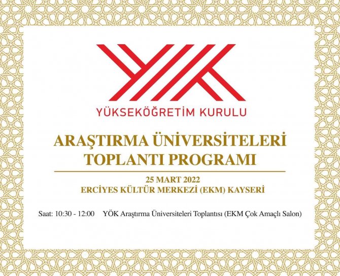 Erü Yükseköğretim Kurulu Araştırma Üniversiteleri Toplantısı’na Ev Sahipliği Yapacak
