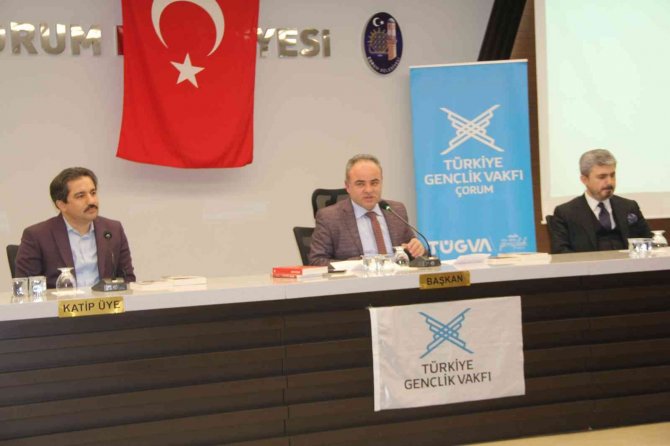 Çorum’da “Yavuz Sultan Selim’den 15 Temmuz’a Tarihin Kırılma Noktaları” Konferansı