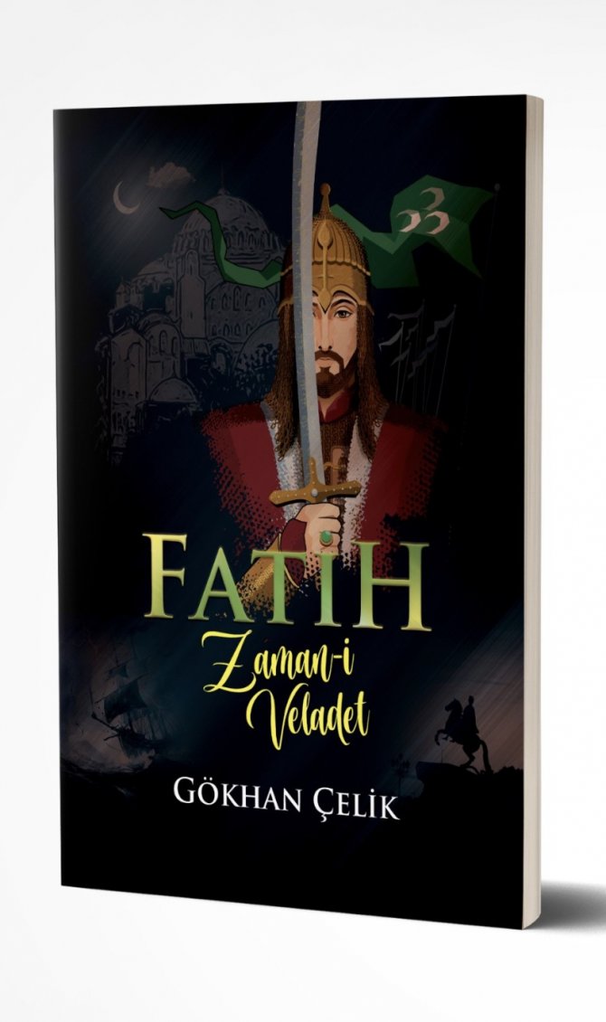 Gazeteci Yazar Çelik’ İn ‘Fati̇h-zamanı Veladet’ Romanı Yayımlandı