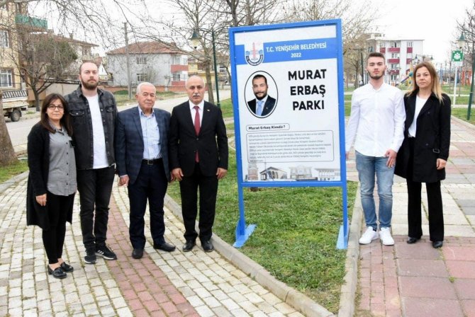 Meclis Üyesi Murat Erbaş’ın İsmi Parkta Yaşayacak