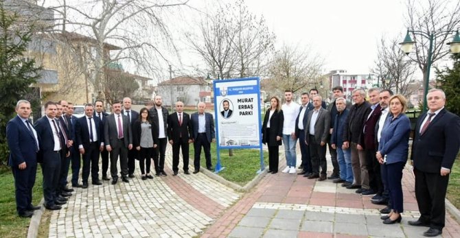 Meclis Üyesi Murat Erbaş’ın İsmi Parkta Yaşayacak