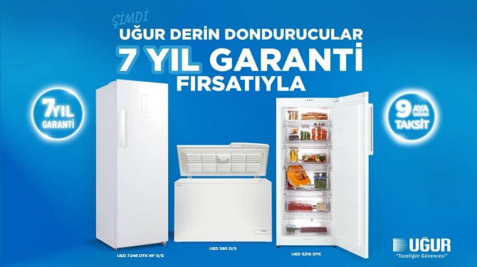 Uğur Derin Dondurucu, Garanti Süresini 7 Yıla Yükseltti
