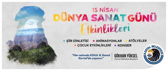 Kartal’da Dünya Sanat Günü’ne Yakışır Kutlama