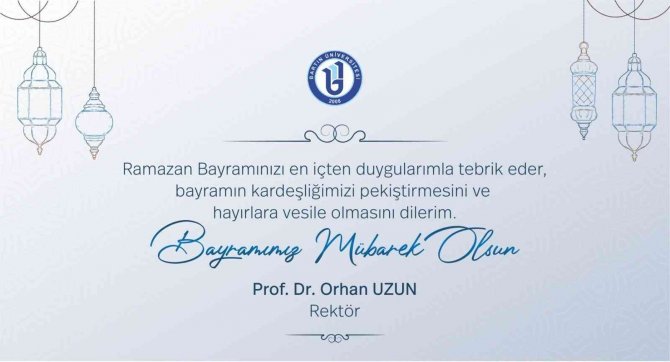Bartın Üniversitesi Rektörü Prof. Dr. Orhan Uzun’un Bayram Mesajı