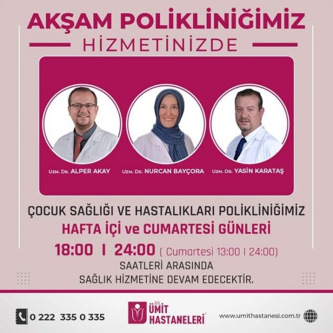 Özel Ümit’ten Akşam Poliklinik Hizmeti