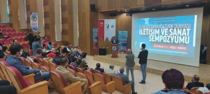 Türk Dünyası İletişim Ve Sanat Sempozyumu Yapılıyor