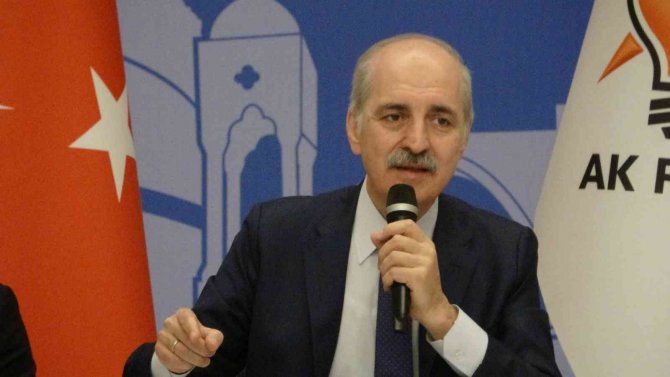 Ak Partili Kurtulmuş: “Türkiye’nin Ne Suriye’nin, Ne Irak’ın Bir Karış Toprağında Gözü Yoktur”