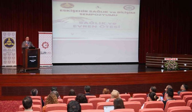 3. Eskişehir Sağlık Ve Bilişim Sempozyumu Esogü’de Düzenlendi
