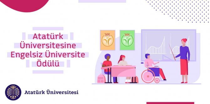 Atatürk Üniversitesine “Engelsiz Üniversite” Ödülü