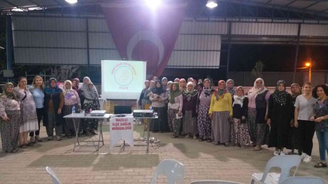 Nazilli’de Kadın Sağlığı Konusunda Bilgilendirme Yapıldı