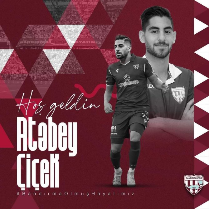 Bandırmaspor Atabey Çiçek’i Kadrosuna Kattı