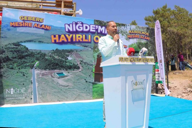 Niğde Belediyesi Gebere Ve Mandilmos Mesire Alanını Açtı