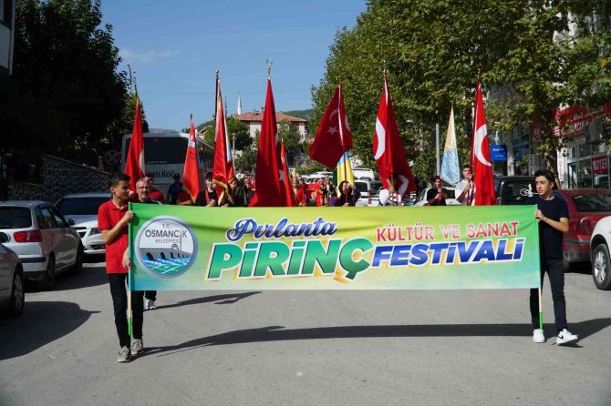 Osmancık “Pırlanta Kültür, Sanat Ve Pirinç Festivali” Başladı