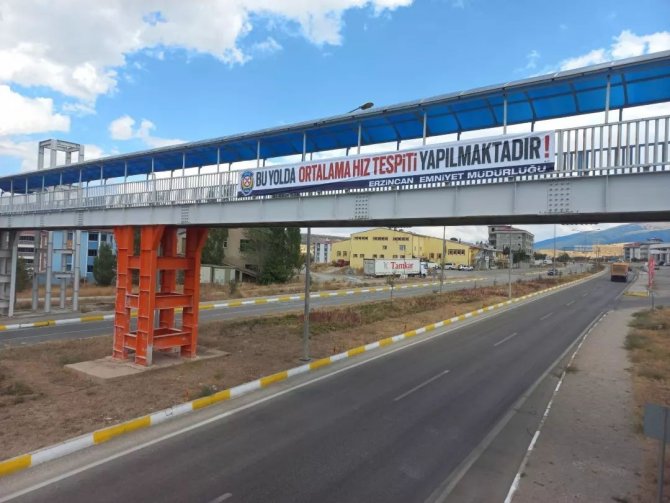 Erzincan’da Ortalama Hız İhlal Tespit Uyarı Pankartları Asıldı