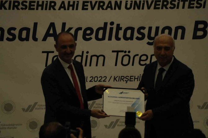 Kırşehir Aeü 23 Üniversite Arasında ’Kurumsal Akreditasyon Belgesi’ Adlı