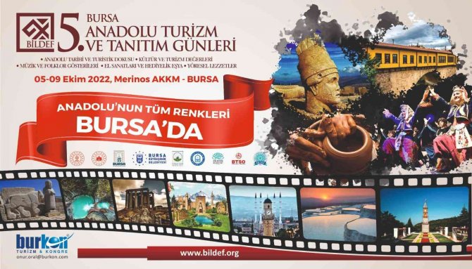 Bi̇ldef 5. Bursa Anadolu Turizm Ve Tanıtım Günleri Başlıyor