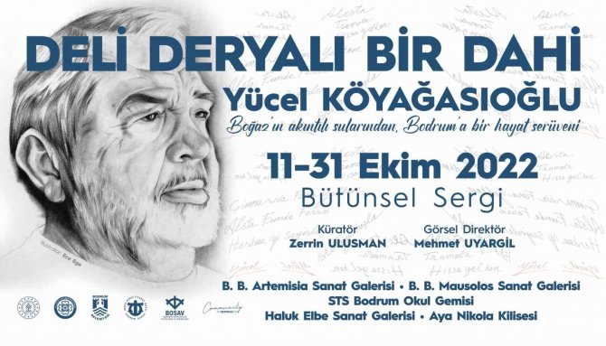 Deli Deryalı Bir Dahi “Yücel Köyağasıoğlu” Sergisi Bodrum’da