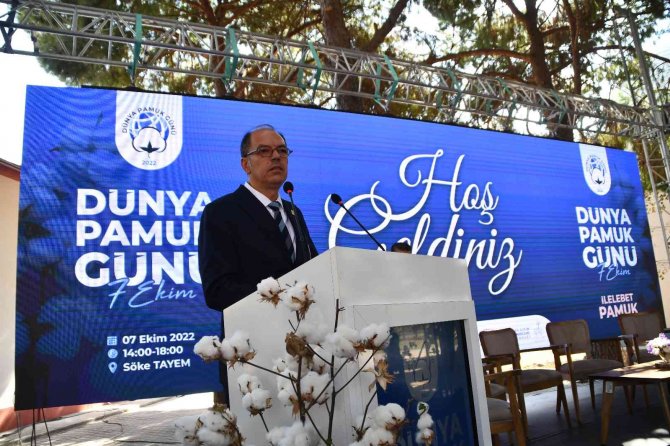 Dünya Pamuk Günü Kutlaması, Pamuğun Başkenti Söke’de Yapıldı
