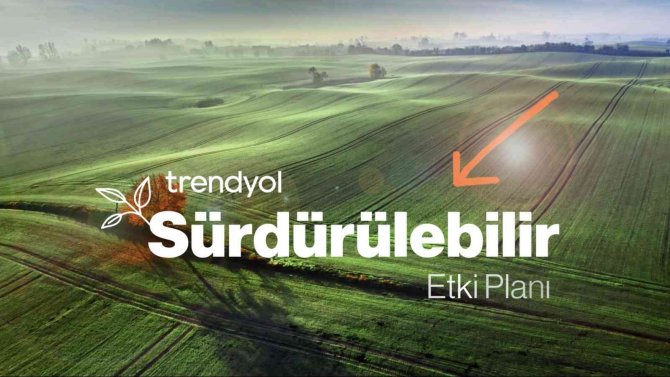 Trendyol, Sürdürülebilirlik Yol Haritasını Açıkladı