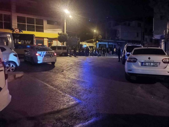 İ̇zmir’de Tartıştığı Kişilere Ateş Açan Şüpheli, Çatışma Ortasında Kalan Babasını Da Vurdu