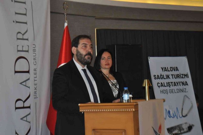 Yalova Sağlık Turizmi Çalıştayı Başladı