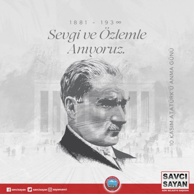 Başkan Sayan’dan 10 Kasım Mesajı