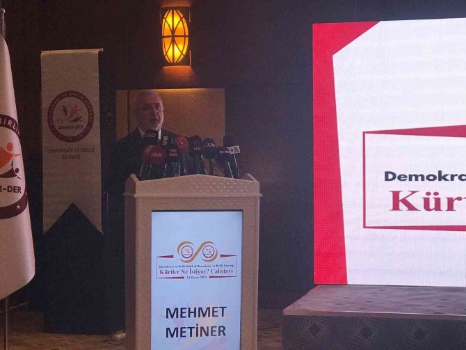 Dembi̇r-der Genel Başkanı Metiner: “(Pkk) Kürtlerle İlgili Konuları Açık Yüreklilikle Konuşmamızın Önünde Engel Oluşturuyor”