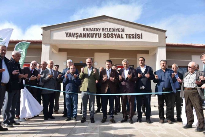 Karatay’da Yavşankuyu Sosyal Tesisi Hizmete Açıldı