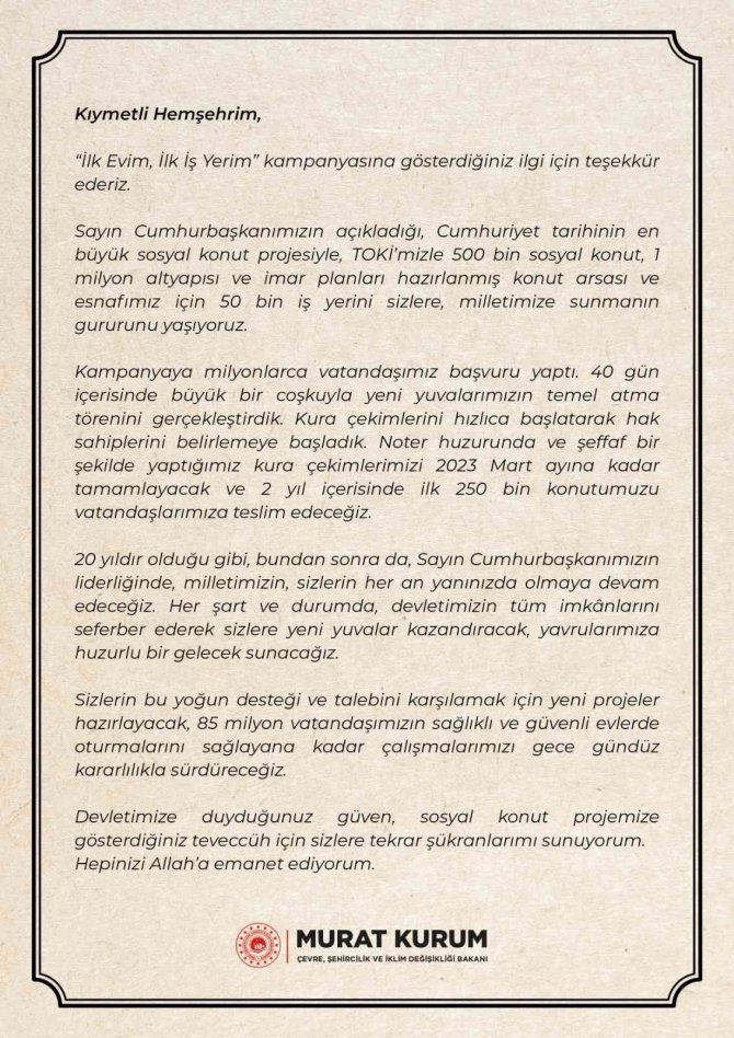 Bakan Kurum’dan, “İ̇lk Evim, İ̇lk İ̇ş Yerim” Projesine Başvuran Vatandaşlara Teşekkür Mektubu