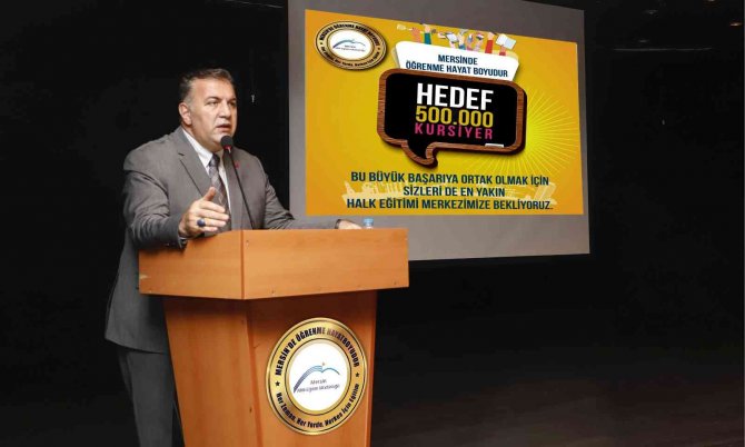 Mersin’de ’Hayat Boyu Öğrenme’de 500 Bin Hedefine Yaklaşıldı