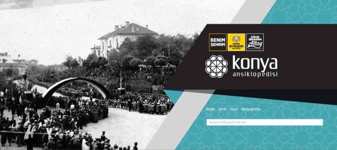 “Konya Ansiklopedisi” Dijital Olarak Hizmet Vermeye Başladı