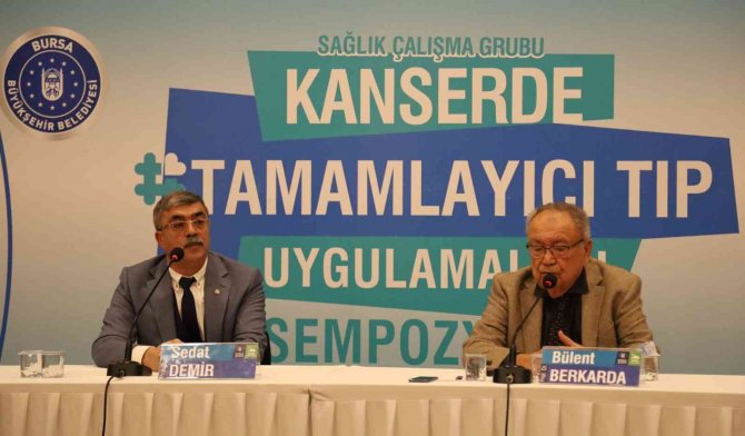 Kanserde Tamamlayıcı Tıp Bursa’da Konuşuldu