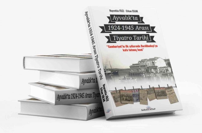 “Ayvalık’ta 1924-1945 Arası Tiyatro Tarihi” Kitabına İmza Günü