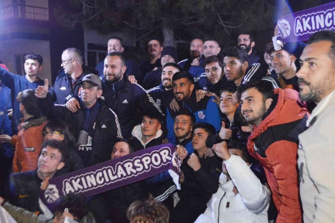 Akıncılarspor’a Coşkulu Karşılama