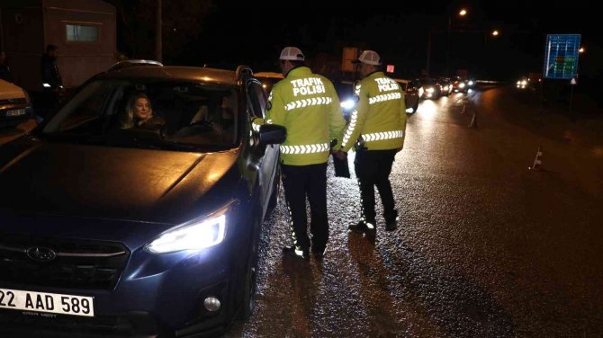 Edirne’de Alkollü Sürücülerin Ehliyetlerine El Konuldu