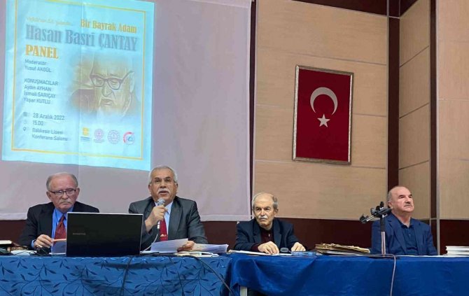 Balıkesirli Yazarlar Hasan Basri Çantay’ı Anlattı