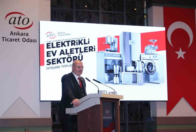 Ato Başkanı Baran: "Sektör, Beyaz Eşya Ve Elektrikli Ev Aletlerinin İlgili İşletmeler Dışında Satılmasını İstemiyor"