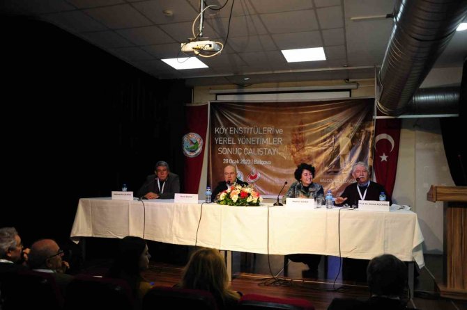 Balçovada Köy Enstitüleri Ve Yerel Yönetimler Çalıştayı