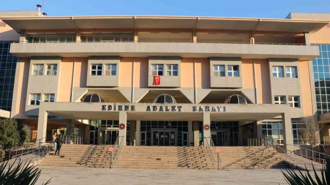 Chp’li Edirne Belediye Başkanı Gürkan’ın Yargılandığı Dava Ertelendi